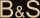 B&S
